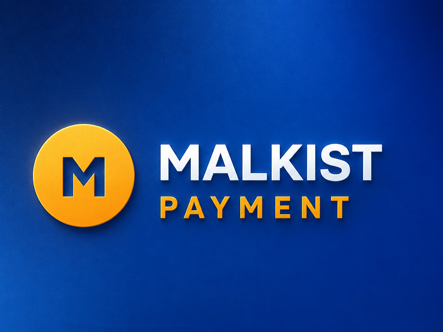 MALKIST PAYMENT